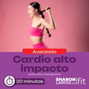 Cardio alto impacto, enfocado a los gluteos