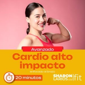 Cardio alto impacto (enfocado al brazo)